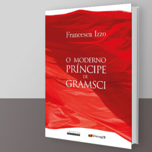 O moderno príncipe de Gramsci